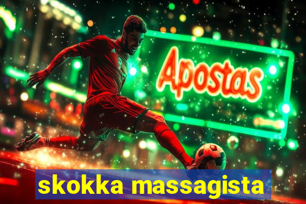 skokka massagista